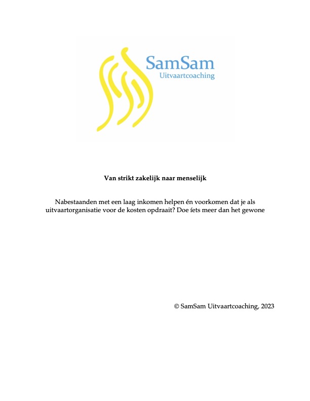 cover van de white paper 'van strikt zakelijk naar menselijk' van SamSam Uitvaartcoaching.