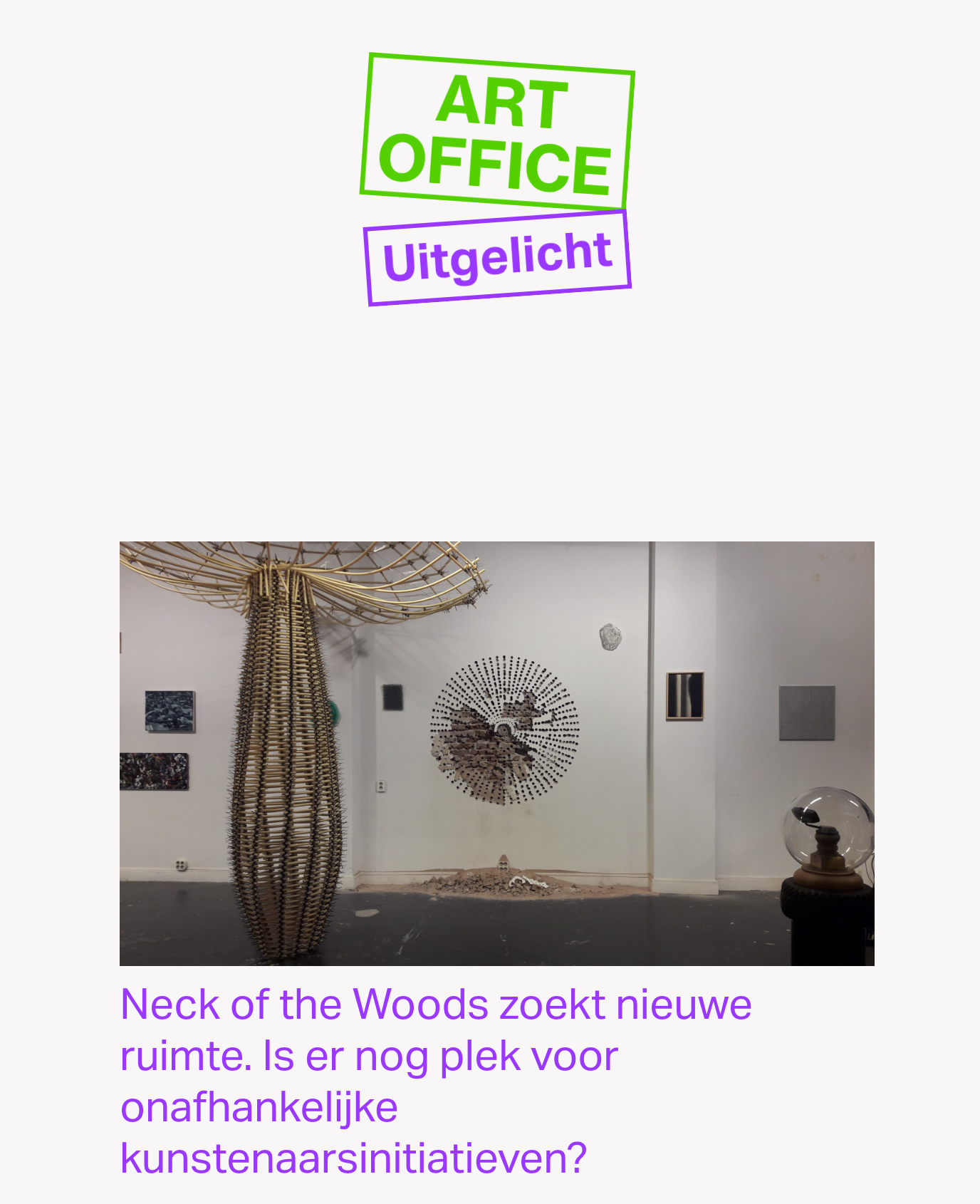 Afbeelding bij het artikel over Neck of the Woods op de website van Art Office.